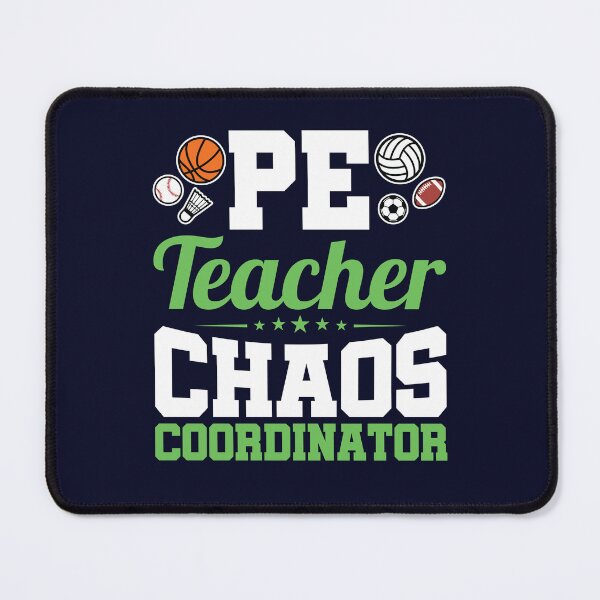 Aperçu de l'œuvre Professeur d'éducation physique Coordonnateur du chaos Éducation physique créée et vendue par jaygo.