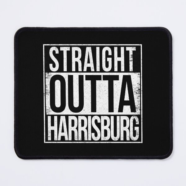 Item preview, STRAIGHT OUTTA HARRISBURG designed and sold by Bruiserstang.
