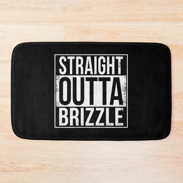 Item preview, STRAIGHT OUTTA BRIZZLE designed and sold by Bruiserstang.