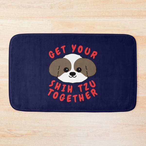 Item preview, Get Your Shih Tzu Together designed and sold by glowvim.