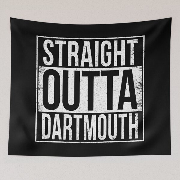 Item preview, STRAIGHT OUTTA DARTMOUTH designed and sold by Bruiserstang.