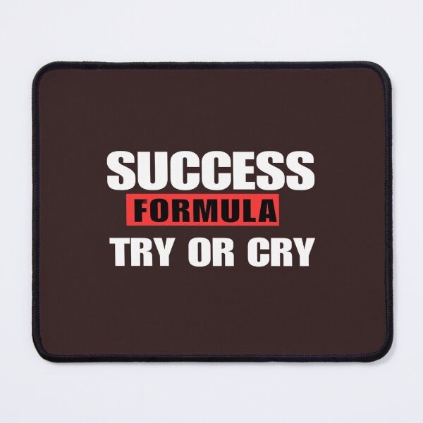 Item preview, Success formula:Try or cry designed and sold by designfy.