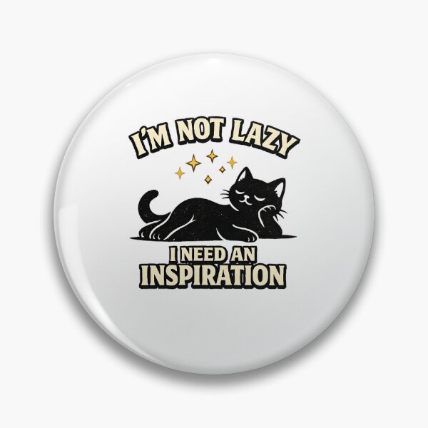 Item preview, Funny Black Cat Design, I'm Not Lazy I Need an Inspiration designed and sold by MystiqSlav.