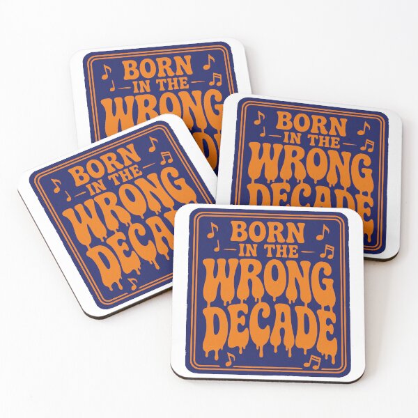 Item preview, Born in the wrong decade. designed and sold by RetroPaul63.