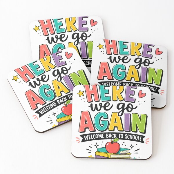 Item preview, Here We Go Again Welcome Back To School Funny Teacher Classroom Design designed and sold by pingodesign.