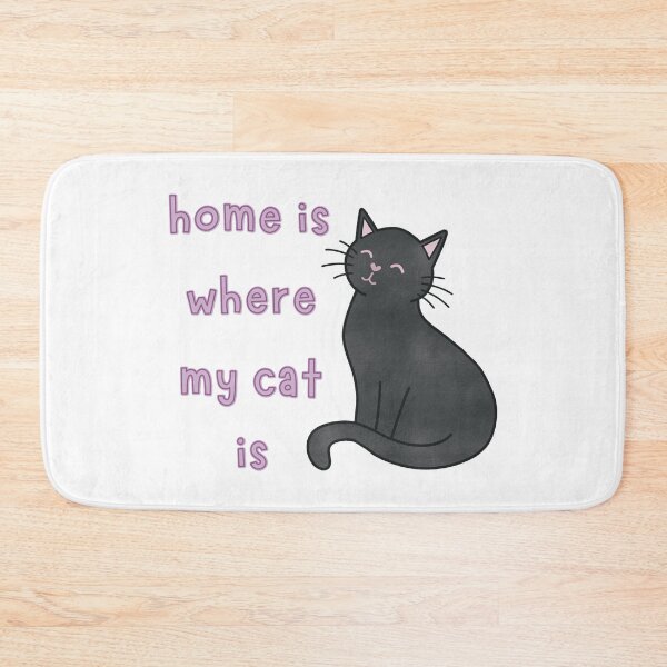 Item preview, Black Cat Home Is Where My Cat Is Cute Funny designed and sold by winterpumpkin.