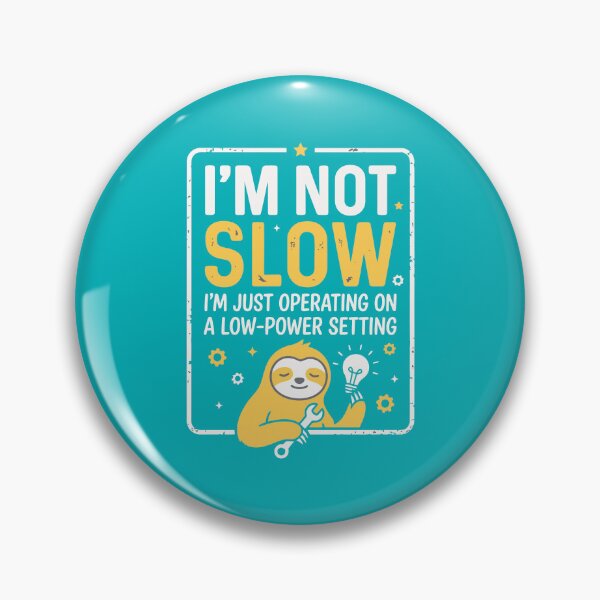 Item preview, Funny Sloth Low Power Setting Tech Humor designed and sold by Amir Faysal.