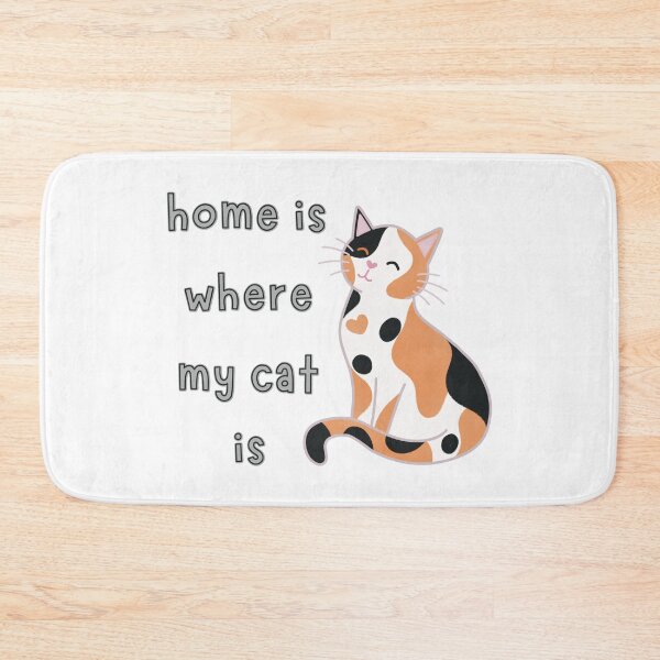 Item preview, Calico Cat Home Is Where My Cat Is Cute Funny designed and sold by winterpumpkin.