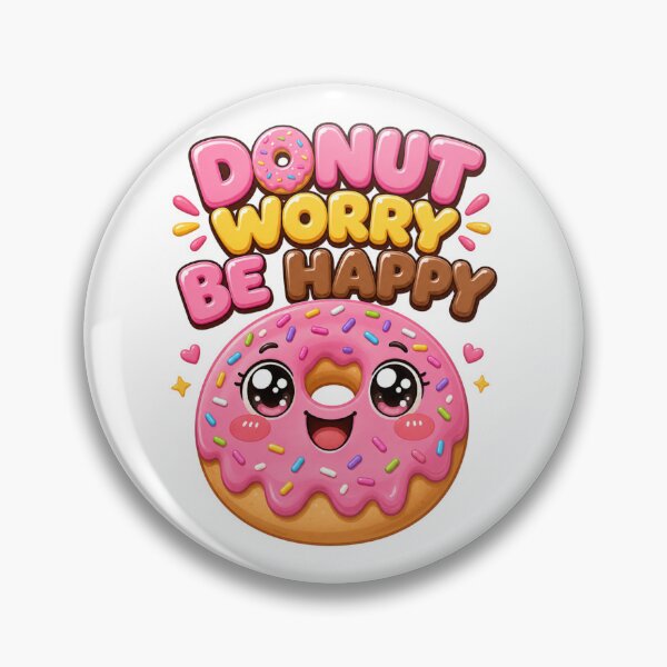 Item preview, Donut Worry Be Happy Cute Kawaii Donut designed and sold by BoosterShop.