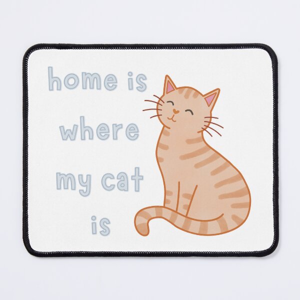 Item preview, Orange Tabby Cat Home Is Where My Cat Is Cute Funny designed and sold by winterpumpkin.