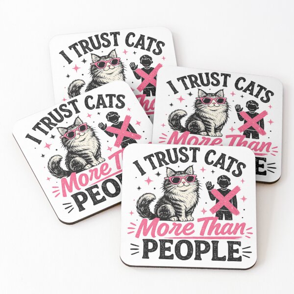 Item preview, I Trust Cats More Than People designed and sold by JTP Home Treausres.
