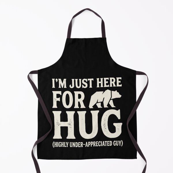 Item preview, I'm Just Here For A Hug Bear Acronym Humor designed and sold by Amir Faysal.