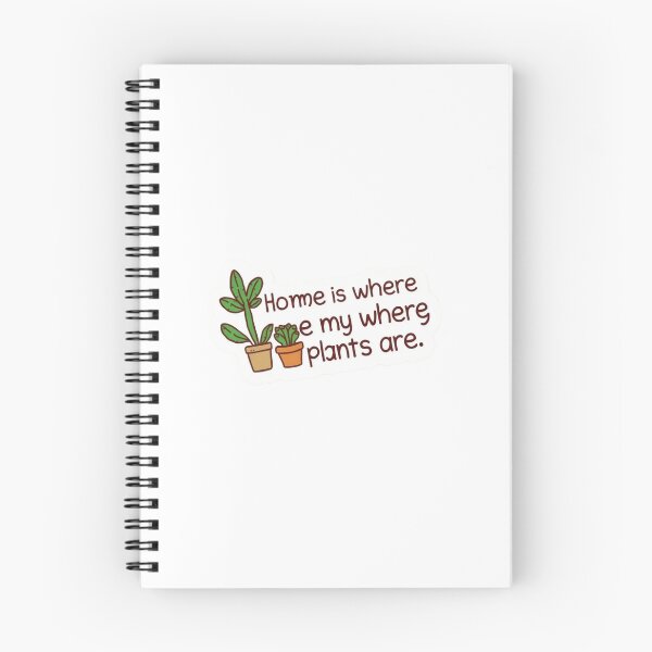 Item preview, Home Is Where My Plants Are Cute Plant designed and sold by surbhiArt.
