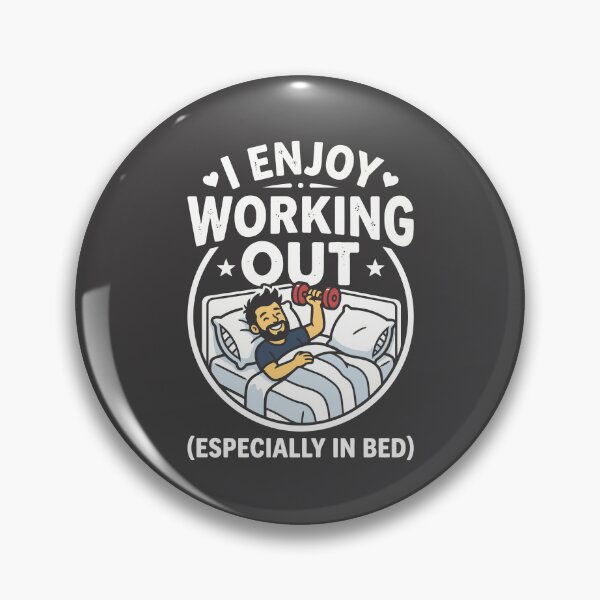 Item preview, I Enjoy Working Out Especially In Bed Lazy Fitness designed and sold by Amir Faysal.