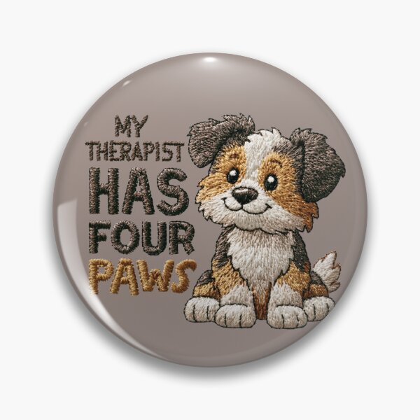 Item preview, Cute Puppy My Therapist Has Four Paws Embroidery Design designed and sold by MegaNovaArt.