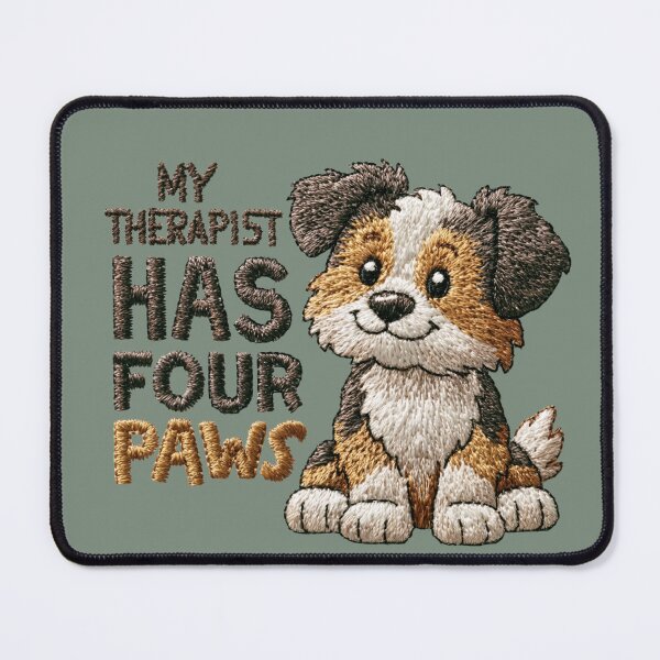 Item preview, Cute Puppy My Therapist Has Four Paws Embroidery Design designed and sold by MegaNovaArt.