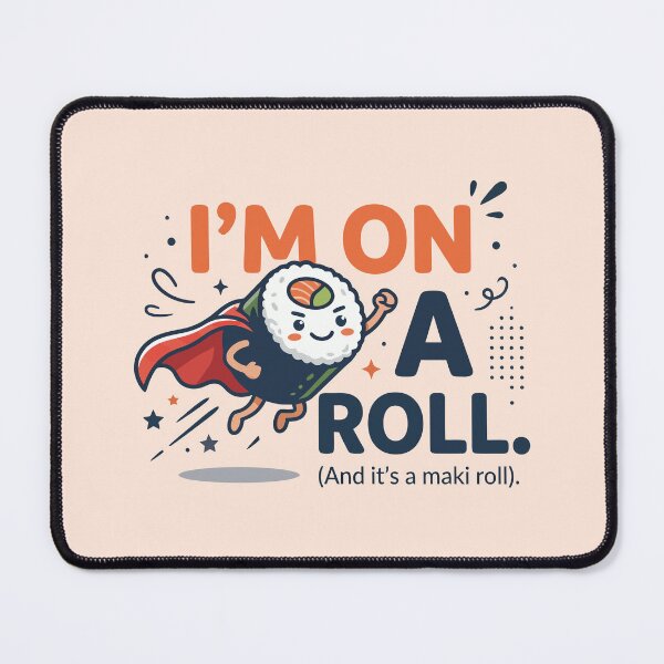 Item preview, I'm On A Roll Funny Cute Sushi Maki Superhero designed and sold by Amir Faysal.