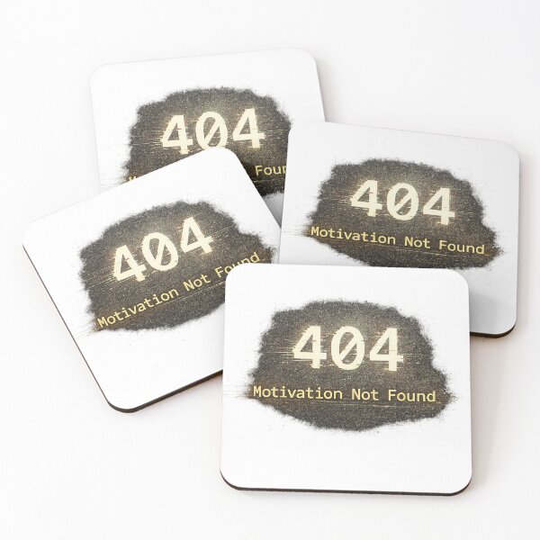 Item preview, 404 Motivation Not Found designed and sold by procreativefox.