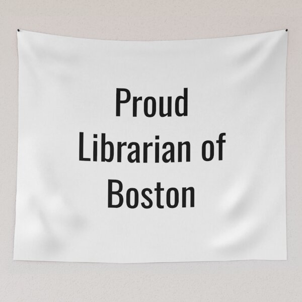 Item preview, Proud Librarian of Boston (Black Text) designed and sold by City Makers.