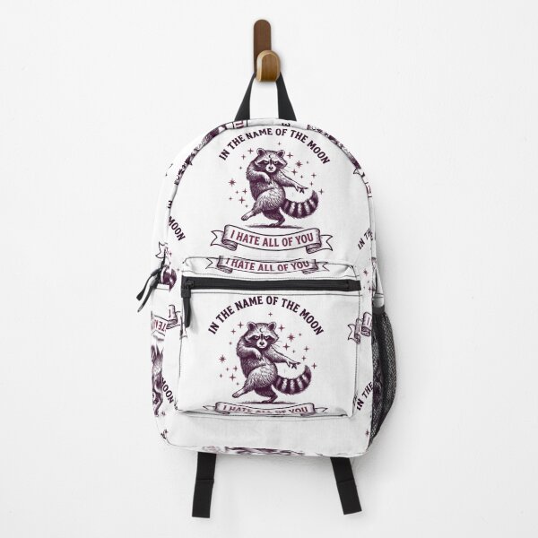 Item preview, In The Name Of The Moon I Hate All Of You Funny Cute Raccoon designed and sold by gear-posters.