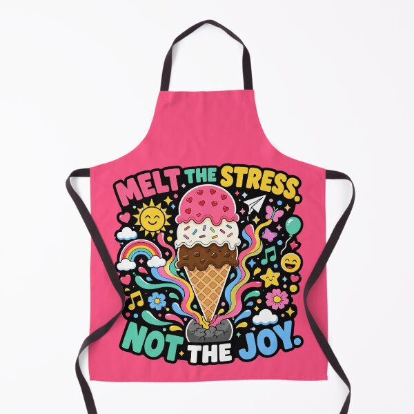 Item preview, Melt The Stress Not The Joy designed and sold by xmoudx.