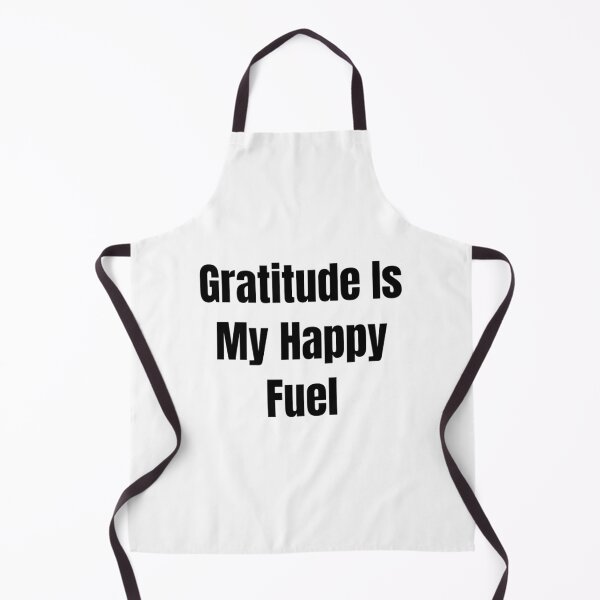 Item preview, Gratitude Is My Happy Fuel (Black Text) designed and sold by QuoteeApparel.