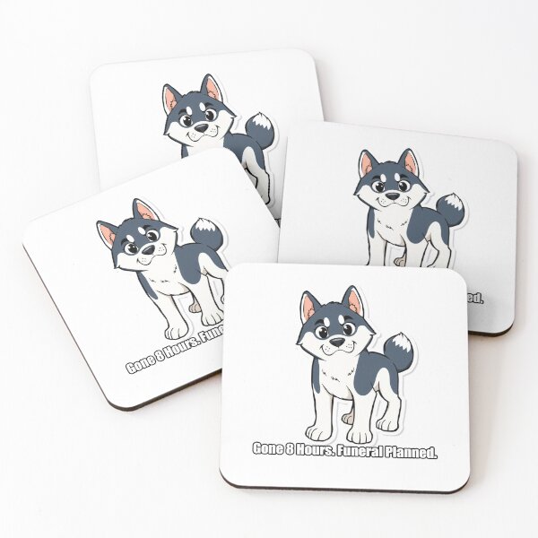 Item preview, Husky - Gone 8 Hours Funeral Planned - Funny Husky Gift designed and sold by pawdrops.
