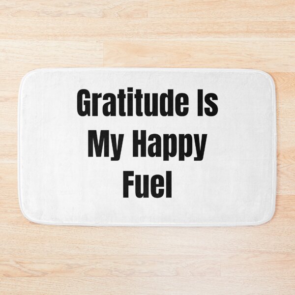 Item preview, Gratitude Is My Happy Fuel (Black Text) designed and sold by QuoteeApparel.