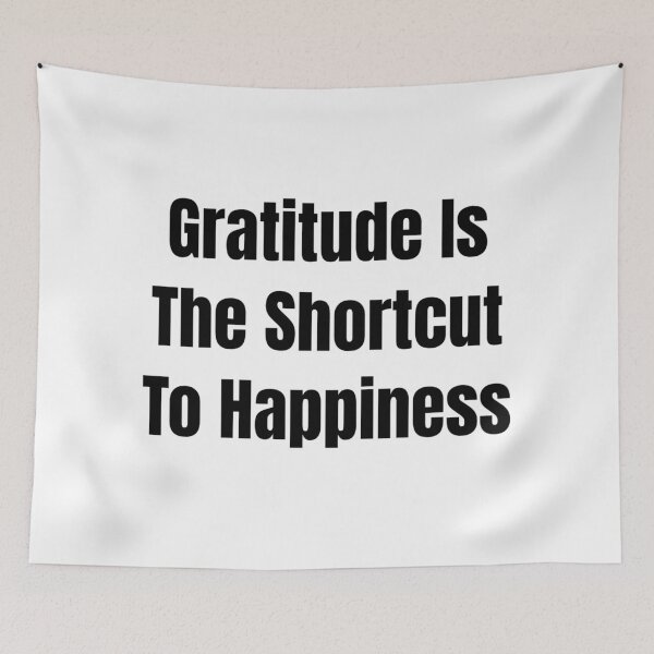 Item preview, Gratitude Is The Shortcut To Happiness (Black Text) designed and sold by QuoteeApparel.