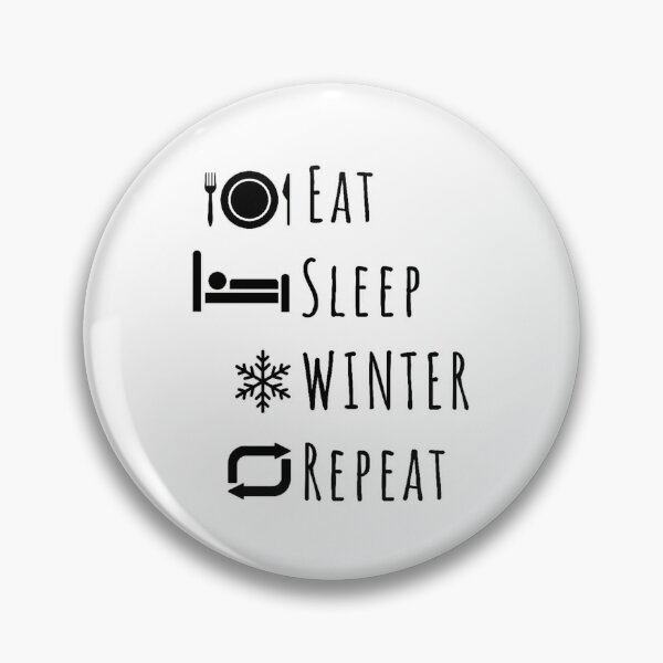 Item preview, Eat, Sleep, Winter, Repeat designed and sold by DixieGirlStudio.