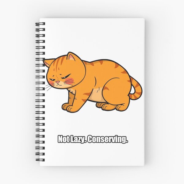 Item preview, Orange Cat - Not Lazy Conserving - Funny Cat Gift designed and sold by pawdrops.