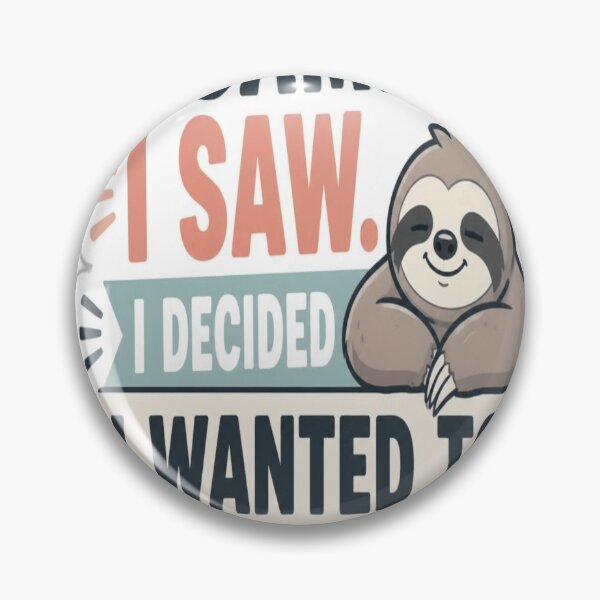 Item preview, Funny Sloth I Came I Saw Design designed and sold by Fable-Fit.