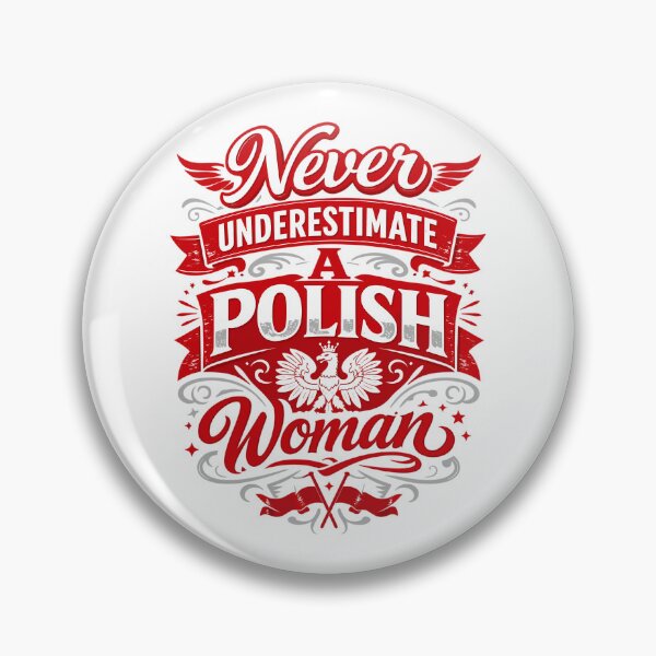 Item preview, Never Underestimate a Polish Woman – Polish proverb designed and sold by Pineapple-Tree.