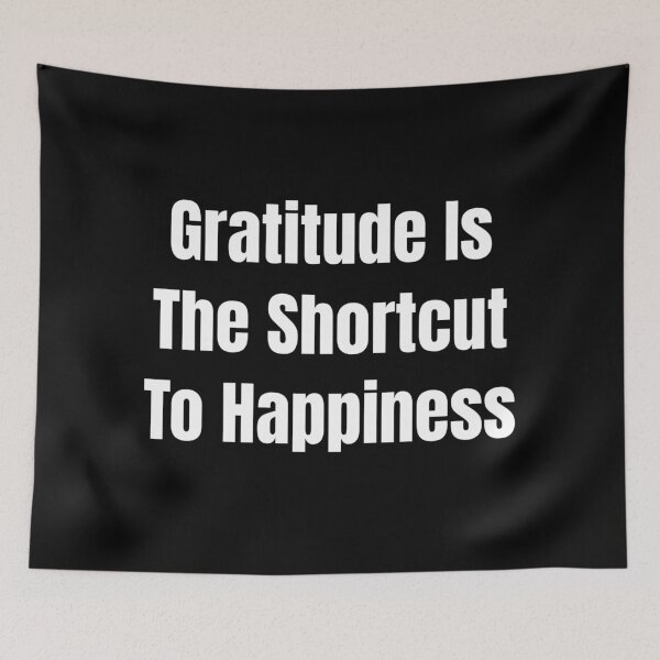 Item preview, Gratitude Is The Shortcut To Happiness (White Text) designed and sold by QuoteeApparel.