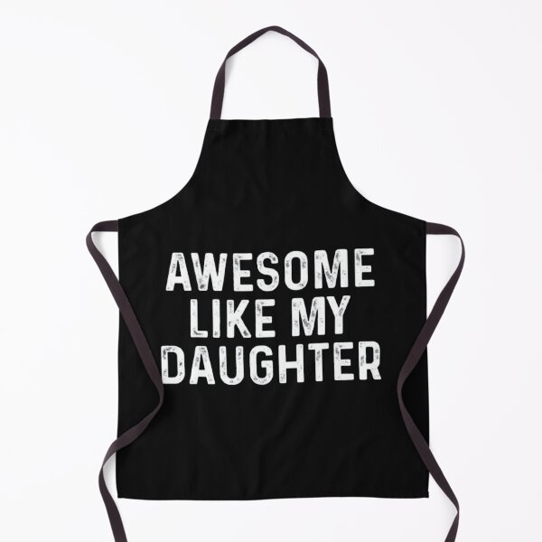 Item preview, Awesome Like My Daughter designed and sold by Gbriel3.