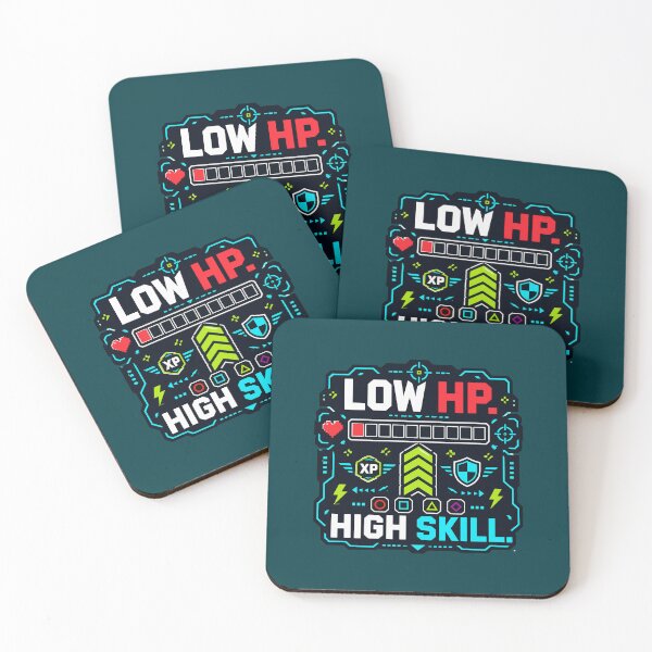 Item preview, Low HP High Skill designed and sold by xmoudx.