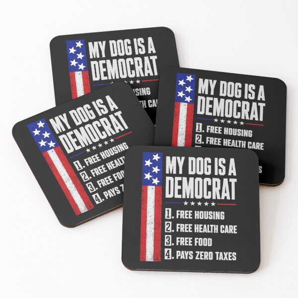 Item preview, My Dog is A Democrat Free Housing Humor designed and sold by CoquetteGoose.