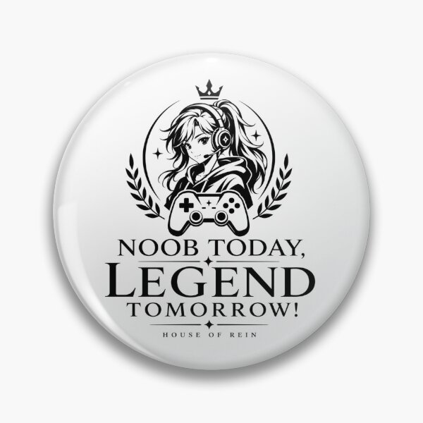 Item preview, noob today.... Legend tomorrow 2 designed and sold by House of Rein.