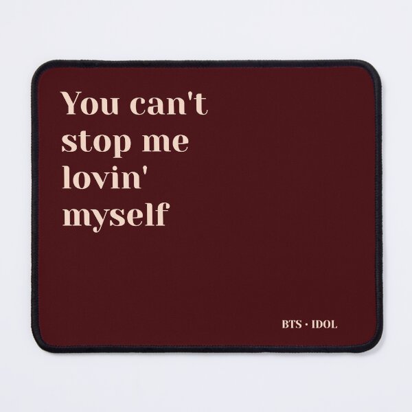 Item preview, BTS IDOL - You can't stop me lovin myself designed and sold by makrosensei.