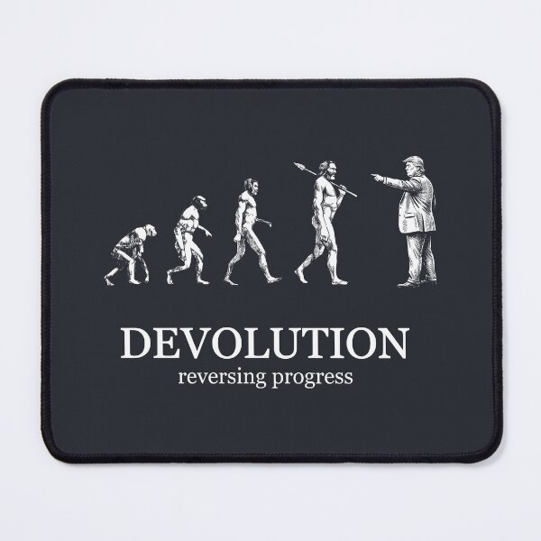 Item preview, Devolution Trump Reversing Progress designed and sold by HowToCanadian.