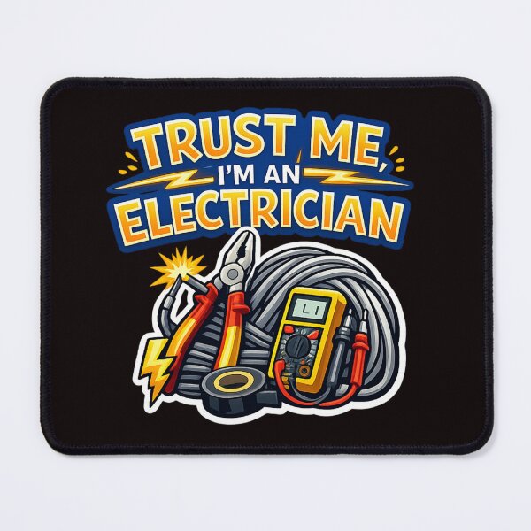 Item preview, Trust Me, I'm an Electrician – Funny Electrician Graphic designed and sold by Tadeusz1.