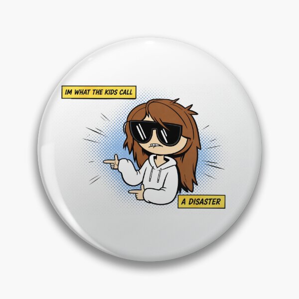 Item preview, I'm what the kids call, a Disaster designed and sold by ninjanoob.