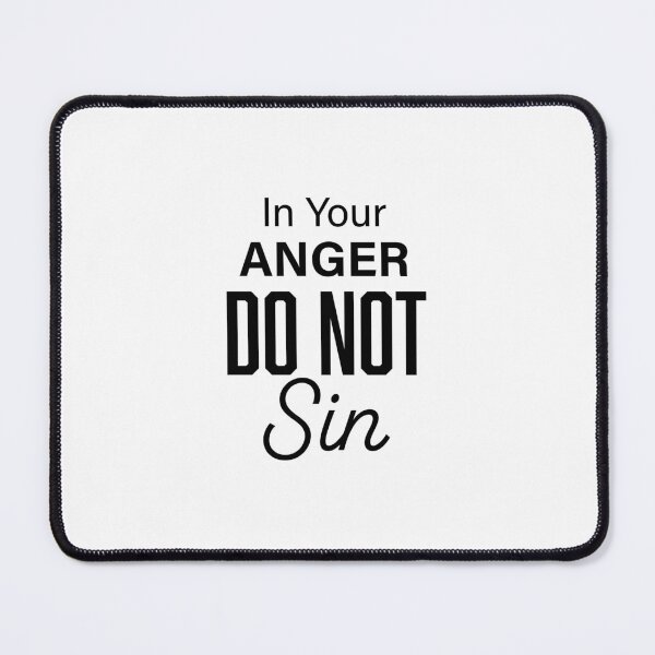 Item preview, In Your Anger Do Not Sin – Christian Faith Typography T-Shirt Design designed and sold by CrossCrafted.