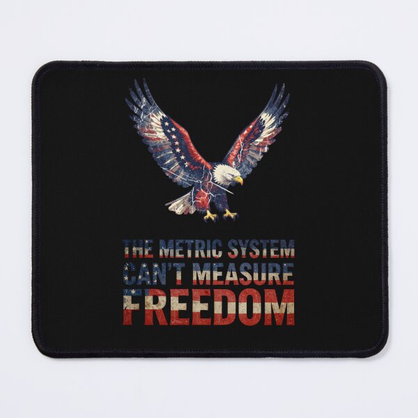 Item preview, The Metric System Can't Measure Freedom eagle vintage patriotic designed and sold by zuczekgti.