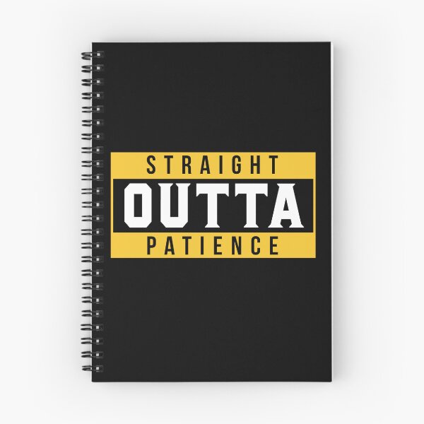 Item preview, Straight Outta Patience Sarcastic Humor designed and sold by teeperfect.