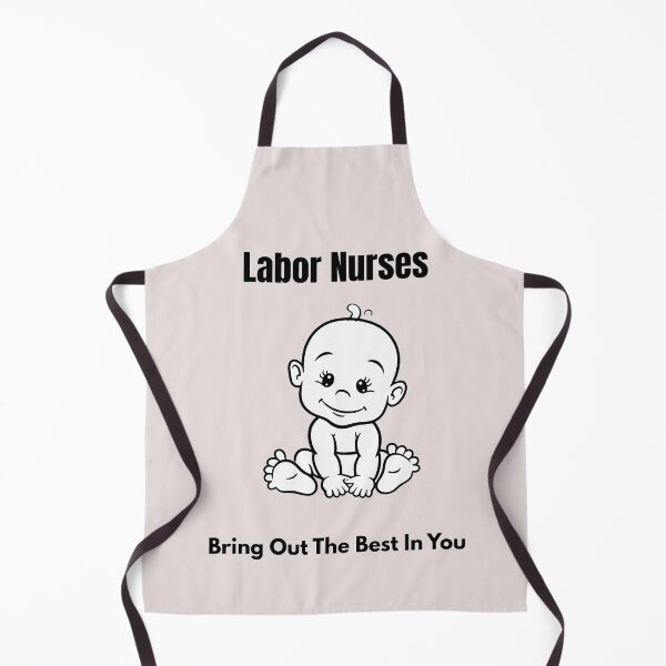 Item preview, Labor Nurses Bring Out The Best In You Shirt designed and sold by Tws-Tees.