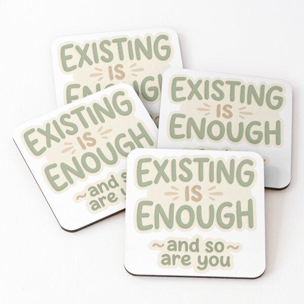 Item preview, Existing Is Enough Mental Health Quote designed and sold by axelpua.