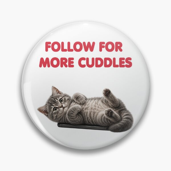 Item preview, Follow For More Cuddles Cute Kitten Design designed and sold by Symphatee.