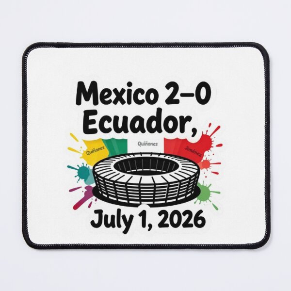 Item preview, Mexico Historic Victory – 2–0 vs Ecuador (2026) designed and sold by GraffiCity.