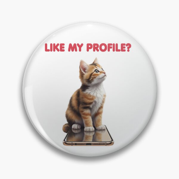 Item preview, Like My Profile Cute Cat Design designed and sold by Symphatee.